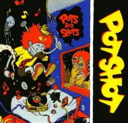 Potshot : Pots and Shots